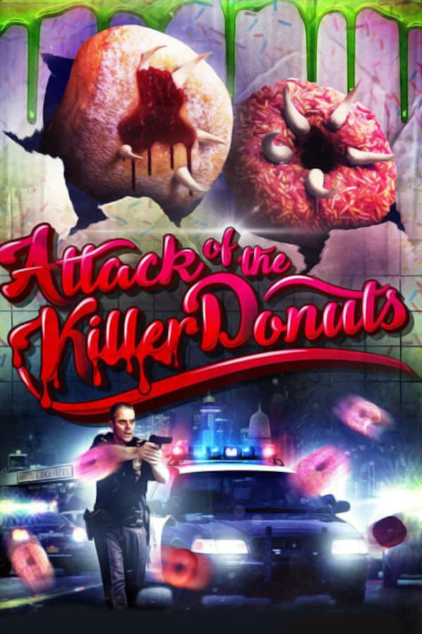 Постер Attack of the Killer Donuts